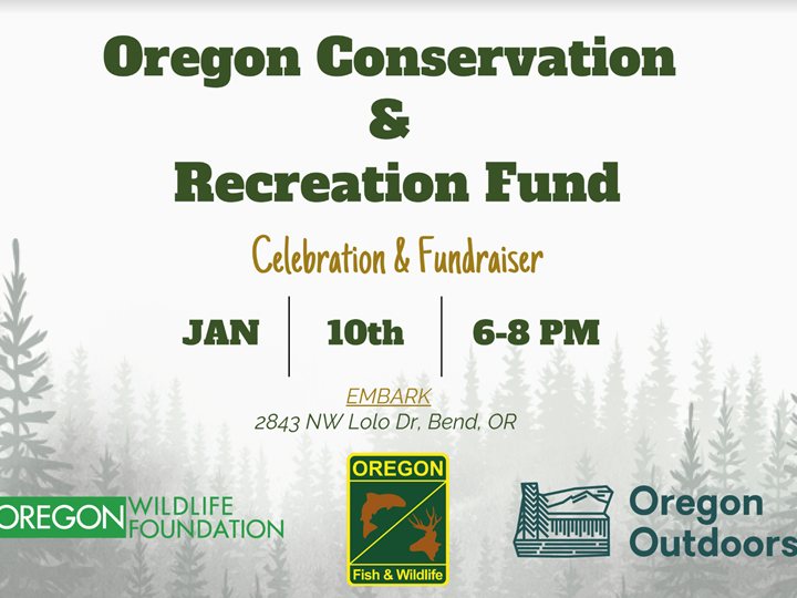 Oregon Conservation and Recreation Fund – Celebration & Fundraiser